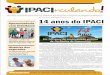 14 anos do IPACIipaci.es.gov.br/dados/jornal/Jornal_IPACI-032012.pdf · O instituto surgiu da ... caminhando até os Caçadores Clube onde ... A caminhada serve para aquecer os empolga-dos