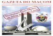 GAZETA DO MAÇOM - aminternacional.org · Carvalho lembra que a ingerência religiosa não é algo admissível em um Estado Democrático de Direito, mas ressalta que a questão precisa