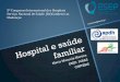 5º Congresso Internacional dos Hospitais Serviço Nacional ... e Saude Familiar3.pdf · familiar e as competências para intervir em família são um percurso a desenvolver necessários