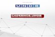 CADERNOS UNDBsou.undb.edu.br/arquivos/downloads/cadernos-undb-5.pdf · Ruan Didier Bruzaca ... Esta quinta edição da revista Cadernos UNDB significa uma re- ... o pensamento de