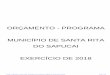 ORÇAMENTO - Prefeitura Municipal de Santa Rita do Sapucaípmsrs.mg.gov.br/wordpress/wp-content/uploads/2014/10/Projeto-de... · PROJETO DE LEI DO ORÇAMENTO - 2018 Projeto de Lei