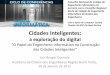 Com o apoio do Computer Society Chapter da IEEE-Portugal ... · Resumo da apresentação ... - o espaço/tempo do munícipe - a gestão da informação ... O cidadão deve ser o centro