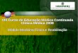 VIII Curso de Educação Médica Continuada Clínica Médica 2008 · Reabilitação das Lesões Musculares no Futebol Dr. Adilson Camargo 2008 Fluminense Football Club