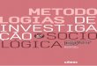 METOD O DE INVESTIG A SOCIO LÓGICA · Análise de Conteúdo: um caso de aplicação ao estudo dos valores ... à formação do campo da Sociologia em Portugal nas últimas cinco