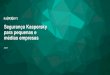 Segurança Kaspersky para pequenas e médias empresas · Nosso programa para MSPs atende às necessidades de parceiros que desejam expandir suas ofertas de serviços gerenciados 