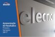 Apresentação de Resultados - elecnor.com · Foi adjudicada à Elecnor a construção em regime "chave na mão" da usina eólica Larimar II, na República Dominicana, por um valor