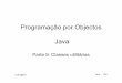 ProgramaçãoporObjectos Java - Autenticação · LEEC@IST Java – 2/83 Introdução (1) ... elemento, resultando em acessos muito rápidos. • Bons para insertsearche delete, mas
