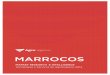 MARROCOS - ExportRibatejo · A melhoria das terras de pastoreio, o reforço das medidas de controlo sanitário, o apoio financeiro para facilitar o aprovisionamento da alimentação