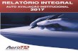 RELATORIO INTEGRAL (Auto Avaliação Institucional ... · RELATORIO INTEGRAL (Auto Avaliação Institucional) - 2017 ... (48) 3223-5191 1 RELATÓRIO INTEGRAL AUTO AVALIAÇÃO INSTITUCIONAL