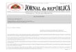 $ 2.50 PUBLICAÇÃO OFICIAL DA REPÚBLICA DEMOCRÁTICA … · Em conformidade com o resultado provisório do apuramento nacional, o candidato Francisco Guterres Lú-Olo obteve 57,1%