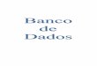 BIBLIOGRAFIA DE BANCO DE DADOS · BIBLIOGRAFIA DE BANCO DE DADOS Livros-texto (entre muitos outros): • Banco de Dados, Uma Visão Prática,Felipe Machado e Mauricio Abreu, Ed. 