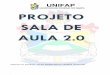 PROJETO SALA DE AULA 2 - unifap.br · Um representante da Divisão de Materiais, vinculada à PROAD; ... ao projeto, a exemplo dos colegiados de Administração, Arquitetura, Engenharia
