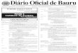 Diário Oficial de Bauru - bauru.sp.gov.br · 2 DIÁRIO OFICIAL DE BAURU QUINTA, 17 DE AGOSTO DE 2.017 Art. 3º Esta Lei entra em vigor na data de sua publicação. Bauru, 09 de agosto