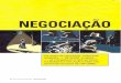 , NEGOCIA AO - estrategiasdedecisao.comestrategiasdedecisao.com/wp-content/uploads/2017/11/PDF-Negociacao... · volwne fornecido ao primo, a empresa euro ... do até 10 de janeiro