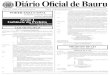 DIÁRIO OFICIAL DE BAURU 1 Diário Oficial de Bauru · DA CONSTRUÇÃO E MANUTENÇÃO DO PASSEIO PÚBLICO Art. 2º Constitui-se dever de proprietários ou possuidores de imóveis