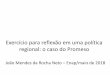 João Mendes da Rocha Neto Enap/maio de 2018repositorio.enap.gov.br/bitstream/1/3291/9/Aula 4 João... · 2018-07-24 · João Mendes da Rocha Neto –Enap/maio de 2018. ... 3.008/2009