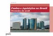 Fusões e Aquisições no Brasil - poder360.com.brrio-MA... · de Produtos Químicos, pelo valor de R$ 550 milhões. • A VentureCity, IFC e a Ventechrealizaram ... marketing e a