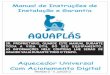 Manual Aquecedor digital - aquaplas.com.braquaplas.com.br/.../2016/06/...do-Aquecedor-de-Passagem-AQUAPLAS.pdf · ou na entrada do aquecedor que fica na tubulação da sucção, 