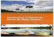 Patrimônio Cultural do Norte de Mato Grosso - copel.com · Patrimônio cultural material Patrimônio cultural imaterial Patrimônio cultural paisagístico Projeto de Registro e Resgate