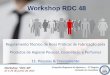 Workshop RDC 48 - crq4.org.br · 11.2. A organização deve ter um . número suficiente . de pessoas treinadas e qualificadas. Regulamento Técnico de Boas Práticas de Fabricação
