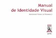 Manual de Identidade Visual - brenobrito.com · INTRODUÇÃO A Universidade Federal de Pernambuco apresenta - através do Bureau de Design da Pró-Reitoria de Extensão - o projeto