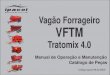 Vagão Forrageiro VFTM - Ipacol MÃ¡quinas AgrÃcolas Ltda TRATOMIX 4.0.pdf · TABELA DE DIAGNÓSTICO DE FALHAS ... Potência mínima do trator (CV) 70 Diâmetro do rotor principal