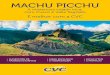 MACHU PICCHU Machu Picchu - vijac.com.br Picchu.pdf · A misteriosa cidade inca, com Cusco e Valle Sagrado É melhor com a CVC Cidadela de Machu Picchu Machu Picchu A misteriosa cidade