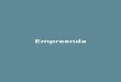 Empreenda - social.mg.gov.br · Empreendedorismo e o empreendedor EMPREENDEDORISMO é o estudo voltado para o desenvolvimento de competências e habilidades relacionadas à criação