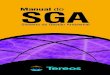 Manual do SGA · 6 7 Manual do SGA | Sistema de Gestão Ambiental • Demonstração de comprometimento pessoal com o SGA, dando a devida atenção a questões de
