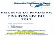 PISCINAS DE MADEIRA PISCINAS EM KIT 2017 - Mergulho … · O mensòes da piscina 5.48 x 2.7" x 1.32 m ... Espessura da parede 0.7-0.73 mm de espessura ... Liner azul Claro de espessura