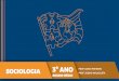 SOCIOLOGIA 3º ANO - centrodemidias.am.gov.br · Crítico-social dos conteúdos ... As Tendência/Concepções pedagógica e a educação brasileira