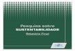 SUSTENTABILIDADE - DataSebraedatasebrae.com.br/.../2017/04/pesquisa_sustentabilidade_alta-1.pdf · Pesquisa sobre SUSTENTABILIDADE Relatório Final Dezembro/2013 Serviço Brasileiro