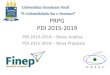 PRPG PDI 2015-2019 - leg.ufpi.brleg.ufpi.br/subsiteFiles/proplan/arquivos/files/2-Apresentacao-pos... · Ameaças ao crescimento das PG’s Financiamento Problemas estruturais 