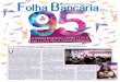 Folha Bancaria - spbancarios.com.brspbancarios.com.br/sites/default/files/folhabancaria/arquivo/ani... · custear exames de CPA-10 ... Implantação de grupo de trabalho para debater