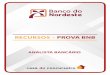 RECURSOS – PROVA BNB - s3-sa-east-1.amazonaws.com · De acordo com a Lei de Responsabilidade Fiscal, os recursos do FDNE não podem ser utilizados para financiamento de programas