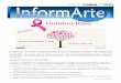 Campanha Outubro Rosa 2016 - funarte.gov.br · Informa que para mulheres de 50 a 69 anos é recomendada a realização de uma mamografia de ... basta ligar para os telefones disponibilizados