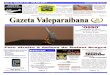 116 - Julho - 2017 - gazetavaleparaibana.com · para download na web e Editor e Jornalista responsável: ... eles a comida no prato. ... o investimen-to sujo que lhes garante o bem