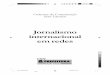 Jornalismo internacional em redes - rio.rj.gov.brrio.rj.gov.br/dlstatic/10112/4204433/4101411/estudos20.pdf · Monografia de conclusão de curso apresentada à Escola de Comunicação
