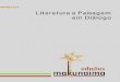 Literatura e Paisagem Diálogo · Literatura e Paisagem em Diálogo 5 Apresentação Criado em 2008, o Grupo de Pesquisa “Estudos de Pai sagem nas Literaturas de Língua Portuguesa”(UFFCNPq)
