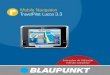Mobile Navigation TravelPilot Lucca 3 - blaupunkt.com · Para carregar a bateria, encaixe o carregador fornecido à tomada de carga. Indicação: Utilize para o funcionamento 