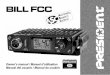 BILL FCC - bellscb.com · dented quality, your PRESIDENT BILL FCC is a new step in personal communication and is the surest choice for the most demanding of professional CB radio