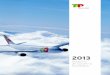 2013 · Aprovação do Relatório ... como a transportadora europeia líder para o Brasil; ... 2012-2016 fundamenta-se nos seis seguintes eixos