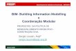 BIM -Building Information Modelling e Coordena ção Modularaz545403.vo.msecnd.net/observatoriodaconstrucao/2015/10/transpare... · •Norma básica traduzida (NBR ISO12006-2). •ABNT