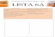 LISTA 6A · 2018-11-07 · sistema de taxas fixas, vantagens e desvantagens do sistema de taxas flexíveis e sistemas usados ... e na ausência de políticas de esterilização no