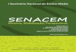 I Seminário Nacional do Ensino Médio - uern.br · Universidade Federal de Alagoas – UFAL Instituto Federal de Educação, Ciência e Tecnologia do Rio Grande do Norte – IFRN