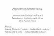 Trab 3 - Memeticos - Universidade Federal do Paraná · 11/4/2007  · Algoritmos Meméticos Universidade Federal do Paraná Tópicos em Inteligência Artificial Dra. Aurora Pozo