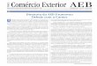 Informativo de Comércio Exterior AEB 109.pdf · Agora na sua 30a edição, o Enaex manterá como cerne das discussões a competitividade da economia brasileira. Além disso, buscará