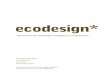 ecodesign* - .Introdu§£o Ecodesign e sociedade Eco-eï¬cincia A l³gica do sustentvel em design