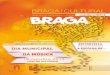Editorial - axishoteis.com · que o precederam este é um mês que confirma se necessário fosse a marca CULTURAL de Braga, cada vez mais forte e reconhecida. ... ENTREVISTA Eduarda