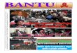 BANTU · 2 Bantu, 02 de Dezembro de 2013 DESTAQUE Continua pág.3 Gestão danosa e nepotismo na LAM causam luto M APUTO - A queda do avião das Linhas Aéreas de Moçambique 
